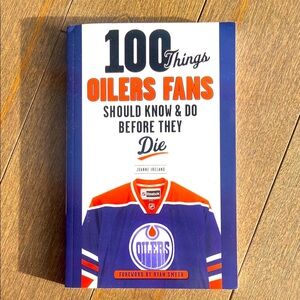 💕free with purchase 💕100 things Oilers fans should‎ know before they die